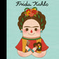 Frida Kahlo - Little People Big Dreams